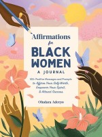 Affirmations for Black Women: A Journal