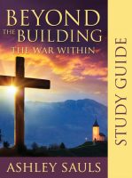 Study Guide - Beyond the Building by Ashley Sauls